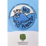 Say No To Plastic Badge